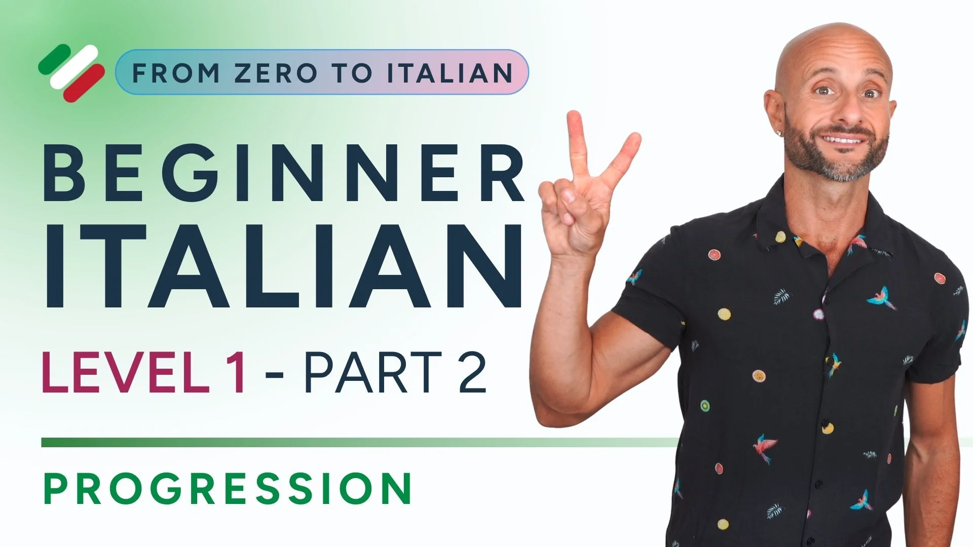 Beginner Italian Level 1 — Part 2
